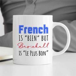 French Baseball Joke Mug, Funny Wrong Grammar, Cup for Fan, Pitcher Boyfriend, For him/her, Coach, Men, Batting Nephew,