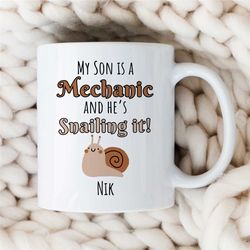 Personalized Mechanic Mug, He's Snailing it, Custom Gift for Gearhead, Car Lover Mom, For her, Motorbike & Automotive, B