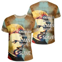 Frederick Douglass Quote Paint Mix T-shirt, African T-shirt For Men Women