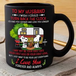 To my husband coffee mug, christmas gift, holiday gift, anniversary gift, valentine gift
