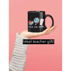 Teacher Coffee Mug Gift Say Thank You To Your Teacher Teach Love Inspire Cup Best Teacher Ever Gift Inspirational Mug Gi