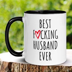 best husband ever mug, best fucking husband ever, gift for husband, husband birthday, husband christmas, husband anniver