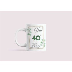 Beautiful Nature Themed Birthday Mug. Green Leaf Birthday Gift Idea. Gift For Him. Gift For Her.