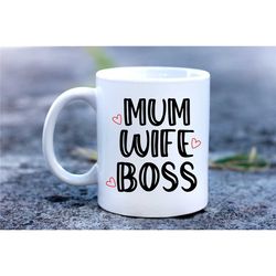 Wife Mom Boss Coffee Mug, Boss Woman Coffee Cups, Funny Cute Gifts for Mom, Cute Coffee Mug Birthday.