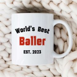 custom 'world's best baller' basketball mug, personalized gift with year, unique coach gift, fan, sports, birthday prese