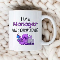 Manager Superpower Mug, Octopus, Gift for Boss, Coworker Birthday, Job Appreciation, Work Office Decor, Profession, For