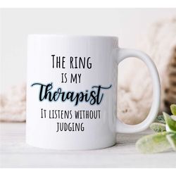 Boxing Mug, Ring is my Therapist, Gift for Boxing Fan, Coach Appreciation, Husband, Office Cup, Fighting Son, Men, Thank