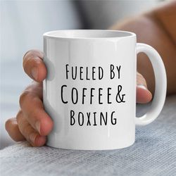 fueled by coffee & boxing, mug for boxing fan, coach appreciation, husband, office cup, fighting son, men, thank you, ho
