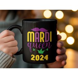 Mardi Gras 2024 Mug, Colorful Mardi Queen Carnival Coffee Cup, Festive Fat Tuesday Parade Celebration Drinkware