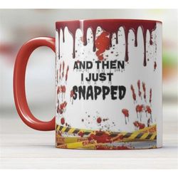 And then I just snapped red handle mug