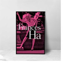 Frances Ha Movie Poster - High Quality Canvas Art Print - Room Decoration - Art Poster For Gift