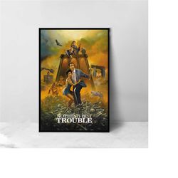 Nothing but Trouble Movie Poster - High Quality Canvas Art Print - Room Decoration - Art Poster For Gift