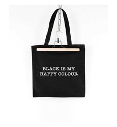 Black Is My Happy Colour Tote Bag -