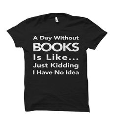 book lover shirt. book lover gift. literature shirt.