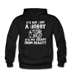 photography hoodie. photography gift. hobby hoodie. hobby gift.