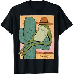 funny howdy cactus frog hat tee meme cute  t-shirt, sweatshirt, hoodie - 35726