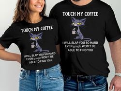 touch my coffee i won't bite, funny graphic tee, coffee shirt, women's tees, workout tee, coffee lover shirt, graphic te