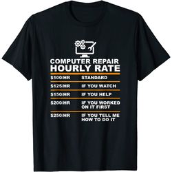 Computer Repair Hourly Rate, Computer Repair Geek T-shirt