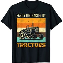 easily distracted by tractors tractor lover gift t-shirt