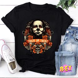Skull Mr Myers Michael Myers Trick Or Treat T-Shirt, Michael Myers Shirt, Horror Shirt, Horror Character Shirt, Hallowee