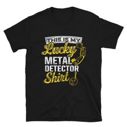 Lucky Metal Detector Shirt