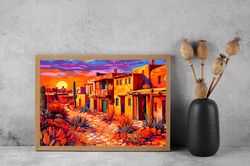 desert town with adobe houses art, desert sunrise photography print, desert photo wall art, desert photography, sunset d