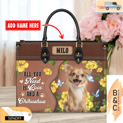 Chihuahua Dog Leather Handbags For Women, Custom NamesCustom Bag, Leather Bag, Leather Bag gift, Handbag