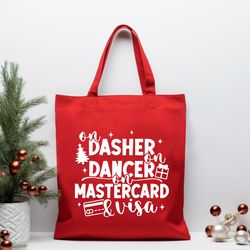 On Dasher On Dancer On Mastercard&Visa Tote Bag Funny Shopping Bag, Black Friday Bag, Christmas Shopping
