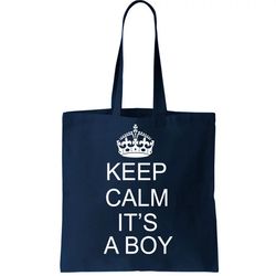 Keep Calm Its A Boy Tote Bag