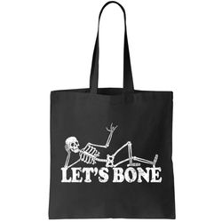 Lets Bone Funny Offensive And Rude Tote Bag