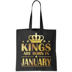 Limited Edition Kings Are Born in January Gold Print Tote Bag