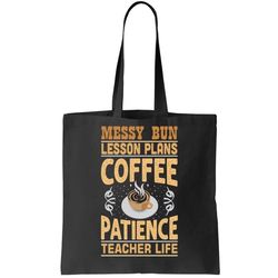 Messy Bun Lesson Plans Funny Teacher Tote Bag