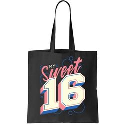My Sweet Sixteen Tote Bag