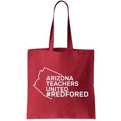 Arizona Teachers United Red For Ed redfored Tote Bag