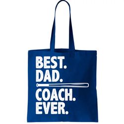 Best Baseball Dad Coach Ever Tote Bag