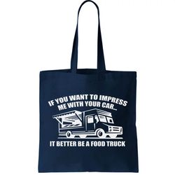 Better Be A Food Truck Tote Bag