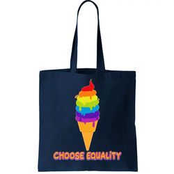 Choose Equality Rainbow Ice Cream Tote Bag