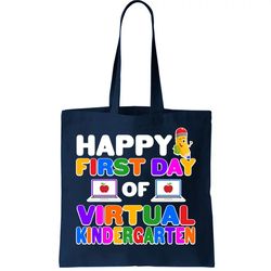 Cute Happy First Day Of Virtual Kindergarten Tote Bag