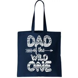 Dad Of The Wild One Tote Bag
