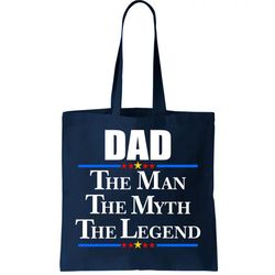 Dad The Man The Myth The Legend Stars Tote Bag