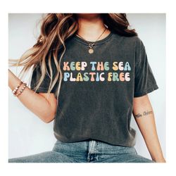 Keep The Sea Plastic Free Shirt Save the Turtles Tshirt Save The Ocean Environmental Activist TShirt Turtle Lover Gifts