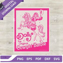 dolly the original cowgirl barbie svg, vintage dolly cowgirl barbie svg, cowgirl barbie svg