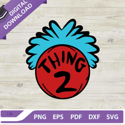 Dr seuss thing two SVG, Thing One Thing Two dr seuss SVG, Thing 2 SVG