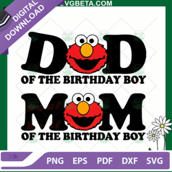 Elmo Dad And Mom Of Birthday Boy SVG, Sesame Street SVG, Elmo SVG