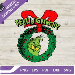 feelin grinchy christmas svg, grinch christmas svg, christmas grinch face svg