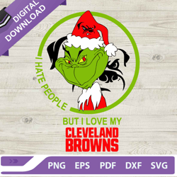 I Hate People But I Love Cleveland Browns SVG, Grinch Love My Cleveland Browns SVG, Christmas Grinch NFL Football SVG