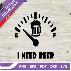 I Need Beer Parameter SVG, I Need Beer SVG, Beer SVG