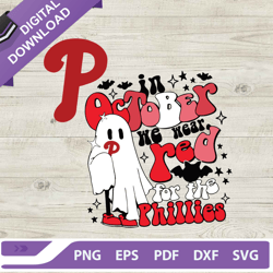 In October Wear Red For The Phillies SVG, Philadelphia Phillies Baseball SVG, MLB Phillieas Octorber Wear Red SVG