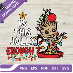 is this jolly enough baby groot svg, christmas light svg, baby groot christmas svg