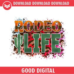 Rodeo Life Sublimation PNG